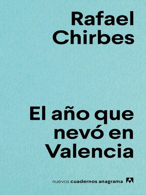 cover image of El año que nevó en Valencia